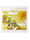The Birds Who Suffer From the Cold