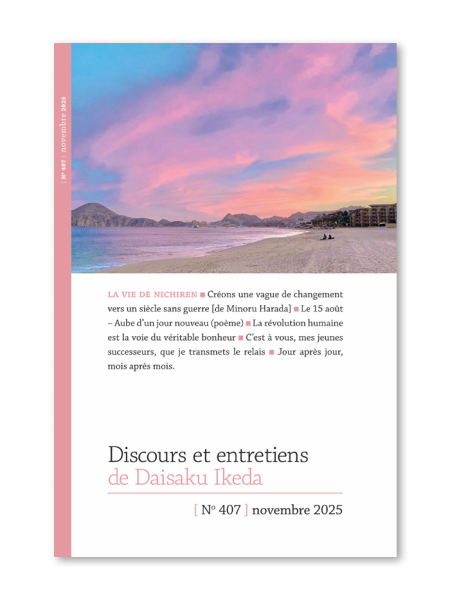 Discours de Daisaku Ikeda - Novembre 2025 - N° 407