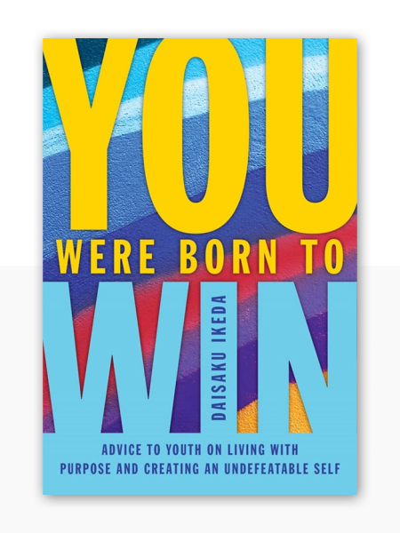 You Were Born to Win - D. Ikeda