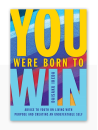 You Were Born to Win - D. Ikeda