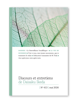 Discours de Daisaku Ikeda - Mai  2026 - N° 413