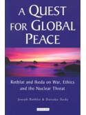 A Quest for Global Peace - Dialogue Rotblat / Ikeda