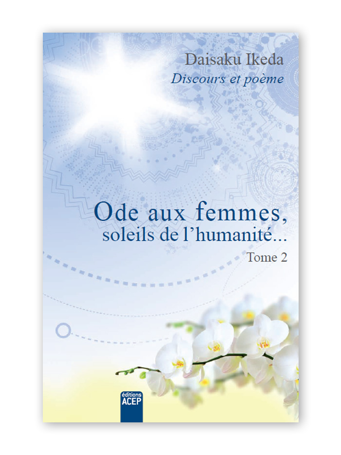 Ode aux femmes - soleils de l humanité - Tome 2- Editions ACEP