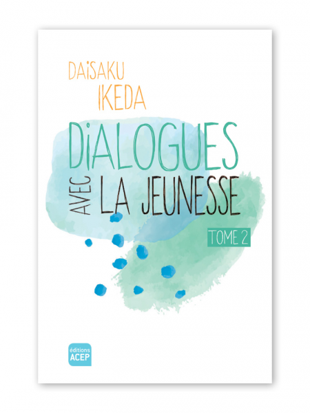 Dialogues avec la jeunesse-D.Ikeda-T2
