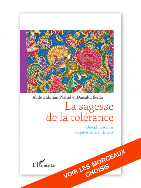 La Sagesse de la tolérance-Wahid / Ikeda - Editions l Harmattan