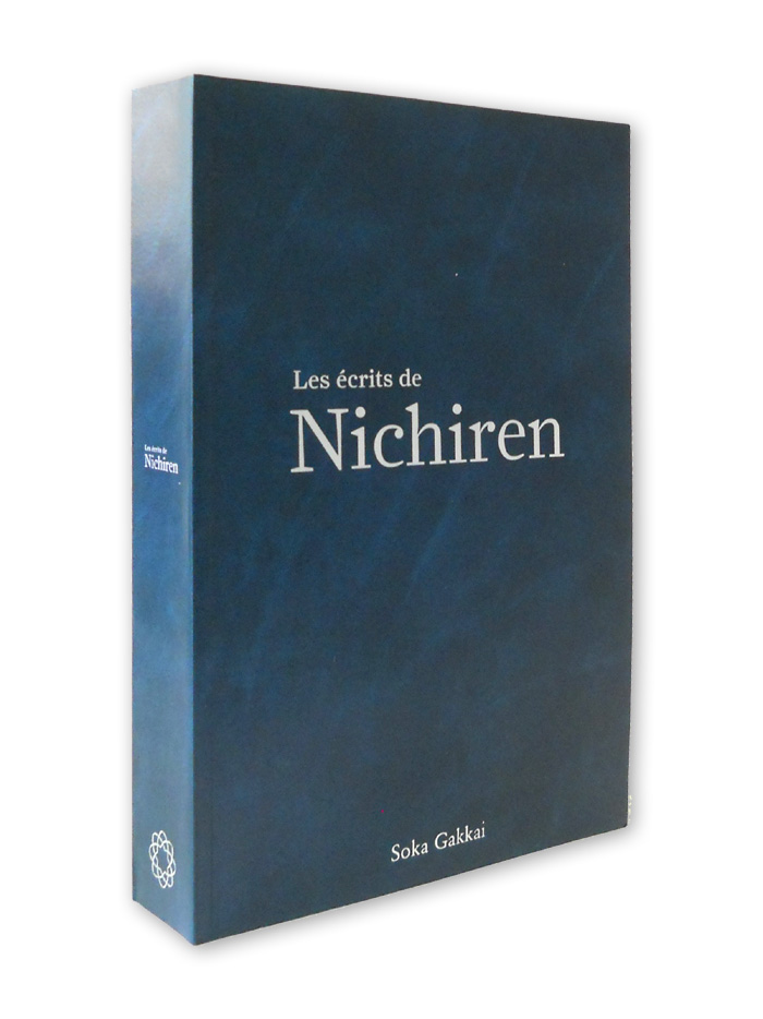 Les Ecrits de Nichiren - Compilation T. 1 - Ed. Soka Gakkaï (2019)