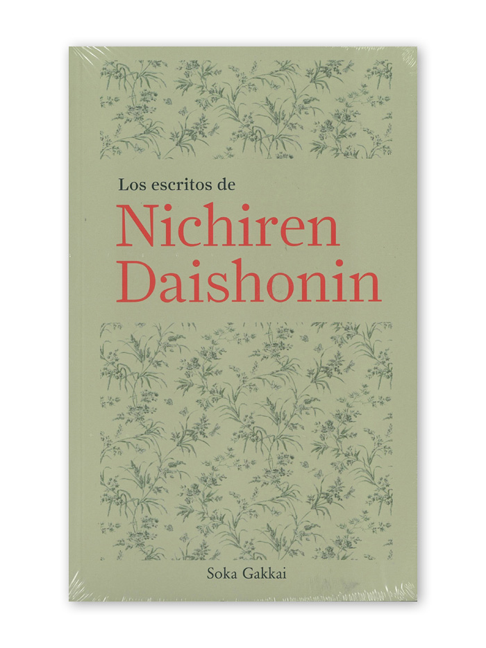 Los escritos de Nichiren Daishonin - Editions Soka Gakkai