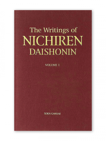 The Writings of Nichiren Daishonin - Vol. 1